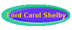 Ford Carol Shelby